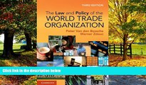 Books to Read  The Law and Policy of the World Trade Organization: Text, Cases and Materials  Best