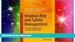 READ FULL  Aviation Risk and Safety Management: Methods and Applications in Aviation Organizations