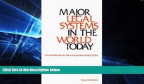 Must Have  Major Legal Systems in the World Today: An Introduction to the Comparative Study of