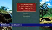 READ FULL  International Environmental Law and Policy, 4th Edition (University Casebook)  READ
