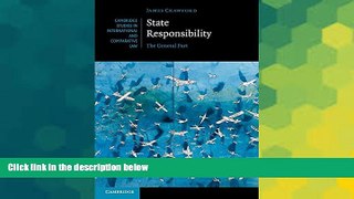 READ FULL  State Responsibility: The General Part (Cambridge Studies in International and