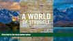 Books to Read  A World of Struggle: How Power, Law, and Expertise Shape Global Political Economy