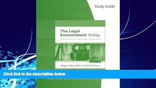 Books to Read  Study Guide for Miller/Cross  The Legal Environment Today: Business In Its Ethical,