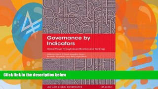 Big Deals  Governance by Indicators: Global Power through Quantification and Rankings (Law and