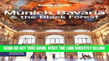 [EBOOK] DOWNLOAD Lonely Planet Munich, Bavaria   the Black Forest (Travel Guide) GET NOW