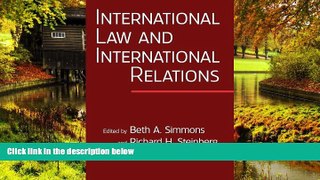 Must Have  International Law and International Relations: An International Organization Reader