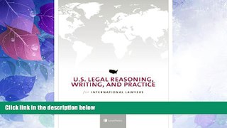 Big Deals  U.S. Legal Reasoning, Writing, and Practice for International Lawyers (2014)  Best