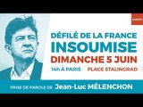 Défilé de la France insoumise - Avec Jean-Luc Mélenchon