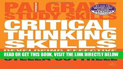 Descargar video: [EBOOK] DOWNLOAD Critical Thinking Skills: Developing Effective Analysis and Argument (Palgrave