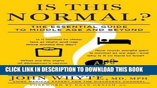 Ebook Is This Normal?: The Essential Guide to Middle Age and Beyond Free Read