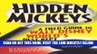 [EBOOK] DOWNLOAD Hidden Mickeys: A Field Guide to Walt Disney World s Best Kept Secrets GET NOW