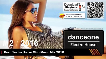 ♫►#2- Best Electro House Club Music Mix 2016 HD Sound Control - danceone
