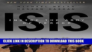 [EBOOK] DOWNLOAD ISIS: Inside the Army of Terror PDF