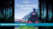 EBOOK ONLINE Lonely Planet Trans-Siberian Railway (Travel Guide) READ PDF FILE ONLINE
