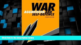 Must Have PDF  War, Aggression and Self-Defence  Full Read Best Seller