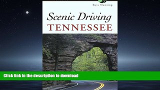 FAVORIT BOOK Scenic Driving Tennessee (Scenic Routes   Byways) READ EBOOK