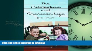 PDF ONLINE The Automobile and American Life READ EBOOK