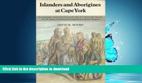 FAVORITE BOOK  Islanders and Aborigines at Cape York: An ethnographic reconstruction based on the