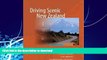 READ BOOK  Driving Scenic New Zealand: A Guide to Touring New Zealand by Road  GET PDF