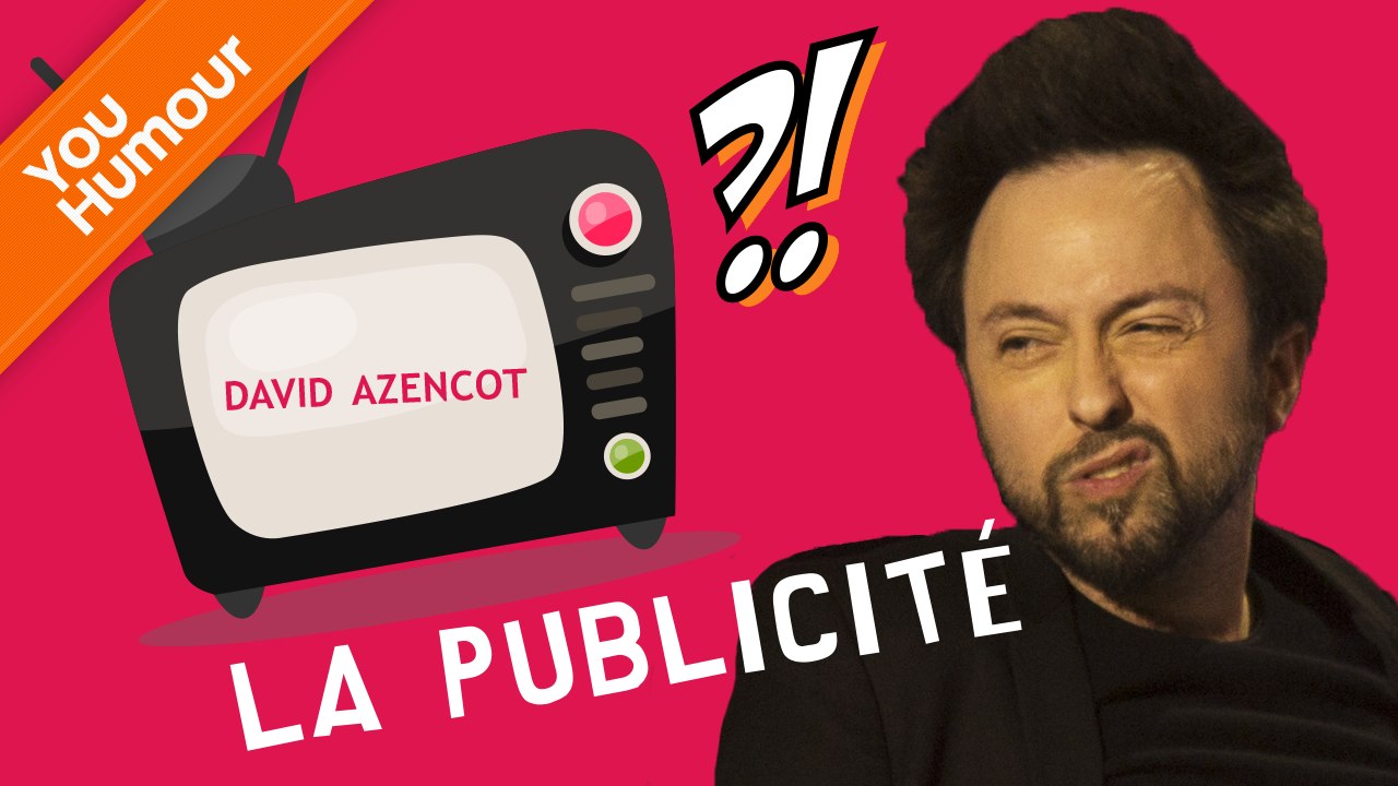 DAVID AZENCOT - La publicité