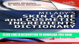 Best Seller Milady s Skin Care and Cosmetic Ingredients Dictionary Free Read