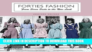 Best Seller Forties Fashion: From Siren Suits to the New Look Free Download