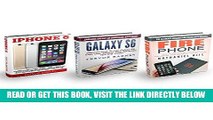 [Free Read] IPhone 6, Galaxy S6   Fire Phone Box Set: Discover How To Use iPhone 6, Samsung Galaxy