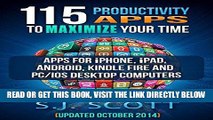 [Free Read] 115 Productivity Apps to Maximize Your Time: Apps for iPhone, iPad, Android, Kindle