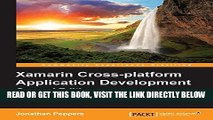 [Free Read] Xamarin Cross-platform Application Development - Second Edition Free Online