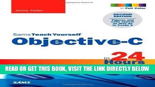 [Free Read] Sams Teach Yourself Objective-C in 24 Hours (2nd Edition) Free Online