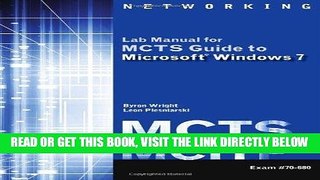[Free Read] MCTS Lab Manual for Wright/Plesniarski s MCTS Guide to Microsoft Windows 7 (Exam #
