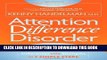 Best Seller Attention Difference Disorder: How to Turn Your ADHD Child or Teen s Differences into