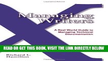 [Free Read] Managing Writers: A Real World Guide to Managing Technical Documentation Free Online