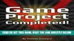 [Free Read] Game Project Completed: How Successful Indie Game Developers Finish Their Projects