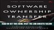 [Free Read] Software Ownership Transfer: Evolving Knowledge Transfer for the Agile World Full Online