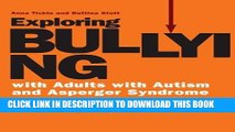 Best Seller Exploring Bullying with Adults with Autism and Asperger Syndrome: A Photocopiable