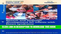 Best Seller Speech and Language Development for Infants with Down Syndrome (0-5 Years) (Down