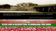 [Free Read] Corporate Financing and Governance in Japan: The Road to the Future (MIT Press) Full