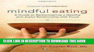 Ebook Mindful Eating: A Guide to Rediscovering a Healthy and Joyful Relationship with Food