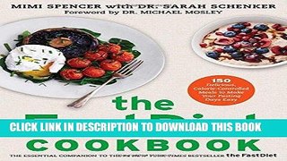 Best Seller The FastDiet Cookbook: 150 Delicious, Calorie-Controlled Meals to Make Your Fasting