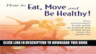 Ebook How to Eat, Move and Be Healthy! Free Download
