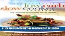 Best Seller The Everyday Low-Carb Slow Cooker Cookbook: Over 120 Delicious Low-Carb Recipes That