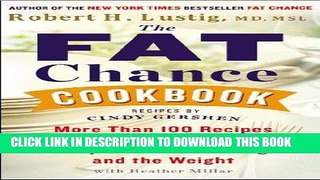 Best Seller The Fat Chance Cookbook: More Than 100 Recipes Ready in Under 30 Minutes to Help You