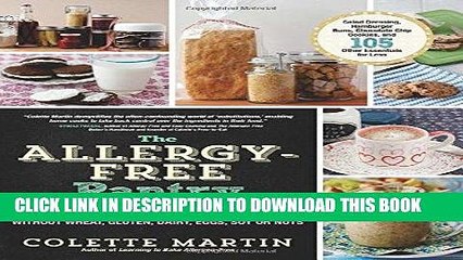 Best Seller The Allergy-Free Pantry: Make Your Own Staples, Snacks, and More Without Wheat,