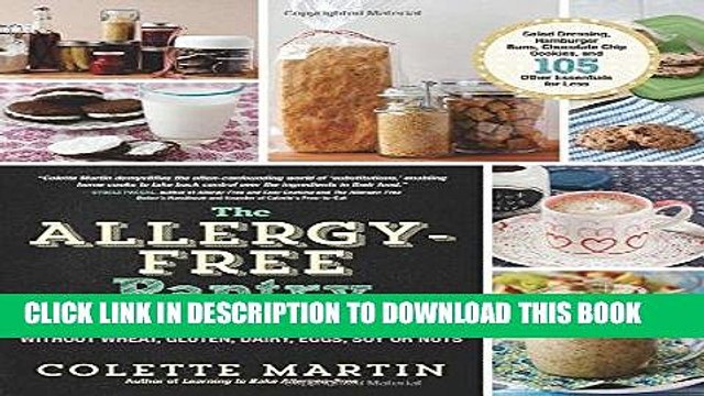 Best Seller The Allergy-Free Pantry: Make Your Own Staples, Snacks, and More Without Wheat,
