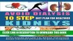 Best Seller Avoid Dialysis, 10 Step Diet Plan for Healthier Kidneys Free Read