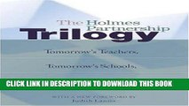 [DOWNLOAD] PDF The Holmes Partnership Trilogy: Tomorrow s Teachers, Tomorrow s Schools, Tomorrow s