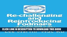 Best Seller Re-challenging and Reintroducing FODMAPs: A self-help guide to the entire