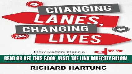 [New] Ebook Changing Lanes, Changing Lives: How leaders made a meaningful career switch from