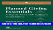 [New] Ebook Planned Giving Essentials: A Step by Step Guide to Success (2nd Edition) (Aspen s Fund